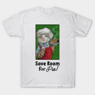 Cat Baker - Save Room For Pie - White Outlined Version T-Shirt